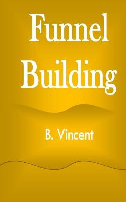 Book cover for Funnel Building