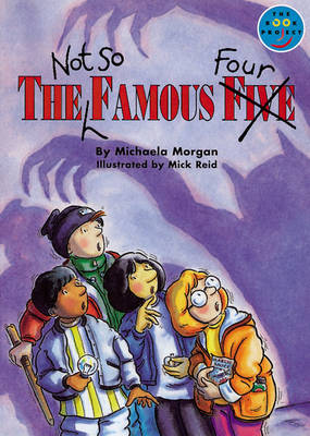 Cover of The Not So Famous Four Independent Readers Fiction 3