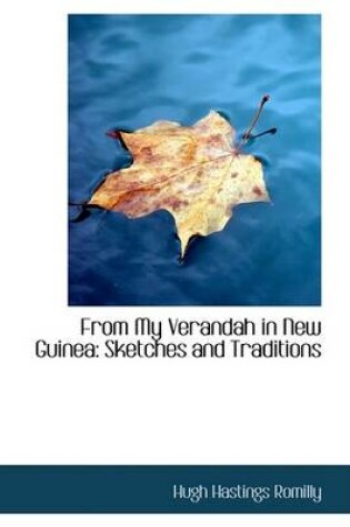 Cover of From My Verandah in New Guinea