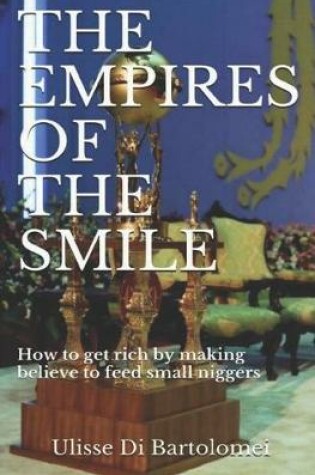 Cover of The Empires of the Smile