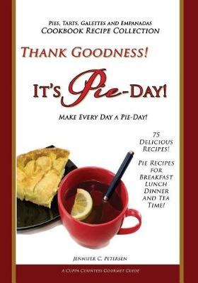 Cover of Thank Goodness, It's Pie Day!