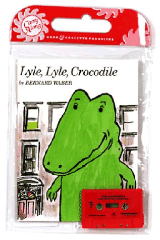 Book cover for Lyle, Lyle, Crocodile Book & Cassette