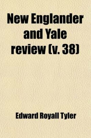 Cover of New Englander and Yale Review Volume 38