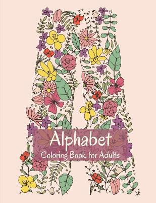 Book cover for Alphabet Coloring Book for Adults