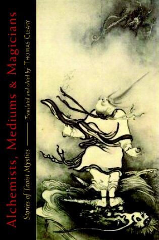 Cover of Alchemists, Mediums, and Magicians