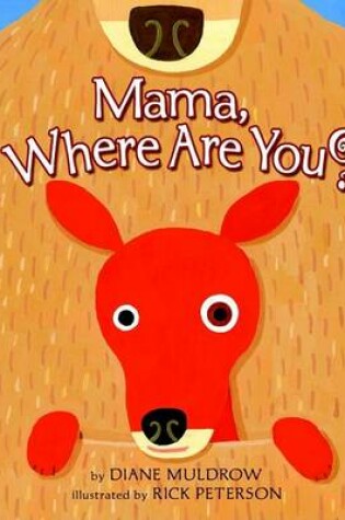 Cover of Mama, Where Are You?