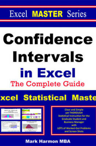 Cover of Confidence Intervals in Excel - The Excel Statistical Master