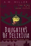 Book cover for Daughters of Delirium