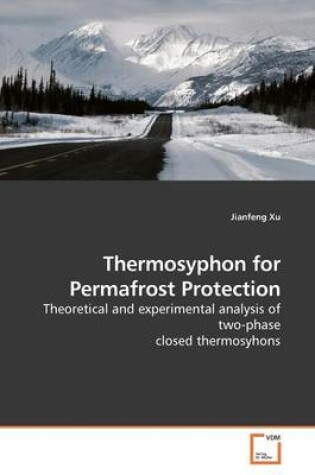 Cover of Thermosyphon for Permafrost Protection