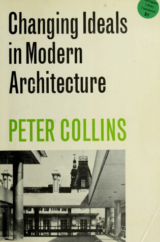 Cover of Changing Ideals in Modern Architecture