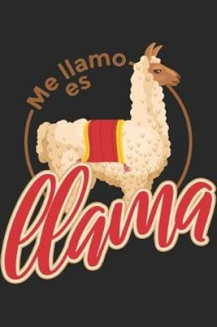 Cover of Me Llamo Es Llama