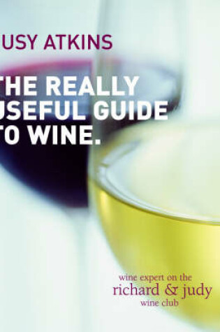 Cover of The Really Useful Guide to Wine