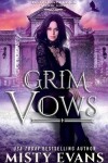 Book cover for Grim Vows