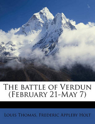 Book cover for The Battle of Verdun (February 21-May 7)