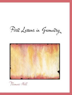 Book cover for First Lessons in Geometry