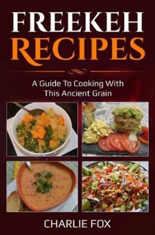 Cover of Freekeh Recipes