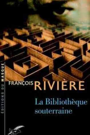 Cover of La Bibliotheque Souterraine