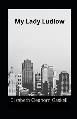 Book cover for My Lady Ludlow illustrsted