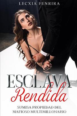 Book cover for Esclava Rendida