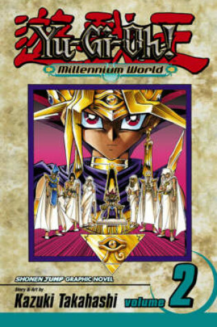 Cover of Yu-Gi-Oh!: Millennium World, Vol. 2