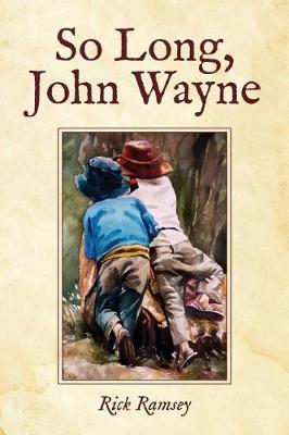 Book cover for So Long, John Wayne