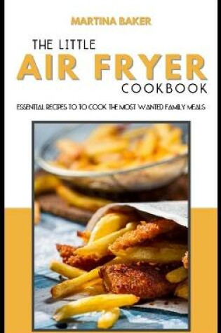 Cover of The Little Air Fryer Cookbook