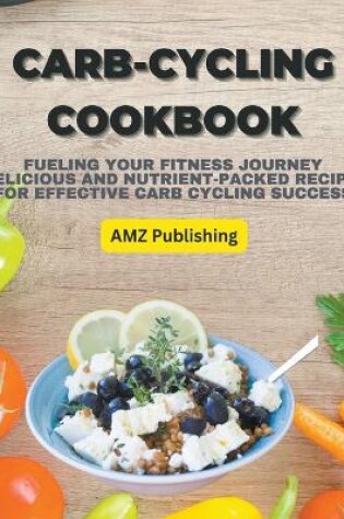 Cover of Carb-Cycling Cookbook