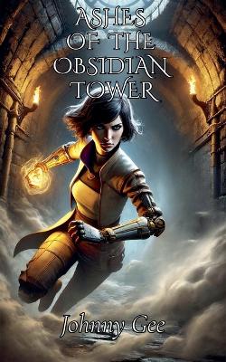 Book cover for Ashes of the Obsidian Tower