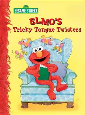 Book cover for Elmo's Tricky Tongue Twisters (Sesame Street)