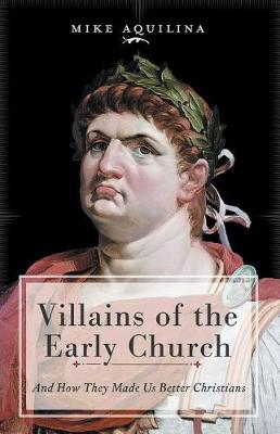 Book cover for Villains of the Early Church