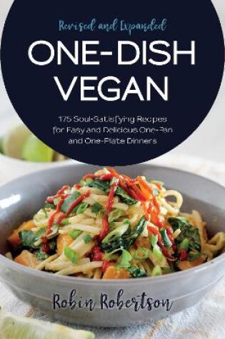 Cover of One-Dish Vegan Revised and Expanded Edition