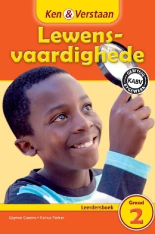 Cover of Ken & Verstaan Lewensvaardighede Leerdersboek Graad 2 Afrikaans