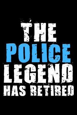 Book cover for The Police legend has retired