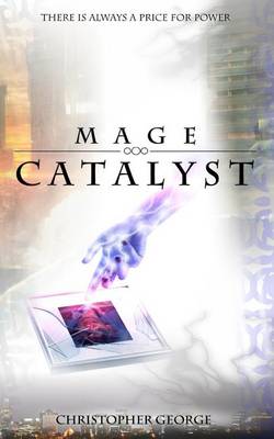 Book cover for Mage Catalyst