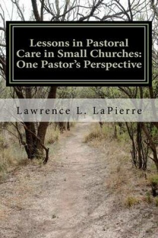 Cover of Lessons in Pastoral Care in Small Churches