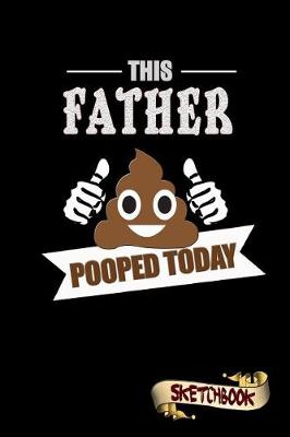 Book cover for This Father Pooped Today