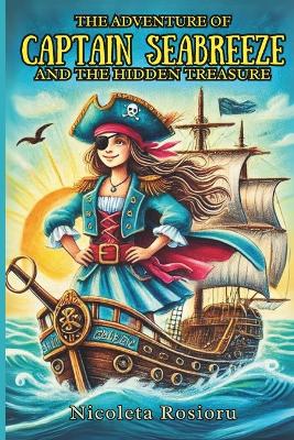 Book cover for The Adventure of Captain Seabreeze and the Hidden Treasure