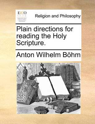 Book cover for Plain directions for reading the Holy Scripture.