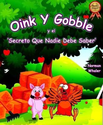 Cover of Oink Y Gobble Y El 'Secreto Que Nadie Debe Saber'