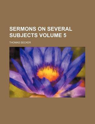 Book cover for Sermons on Several Subjects Volume 5