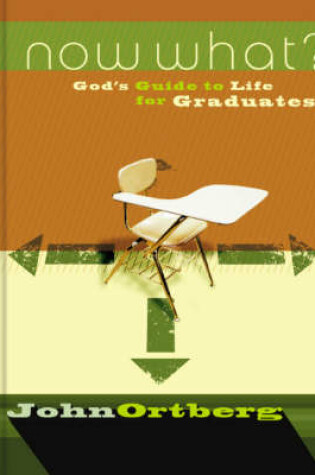 Cover of Now What? God's Guide to Life for Graduates