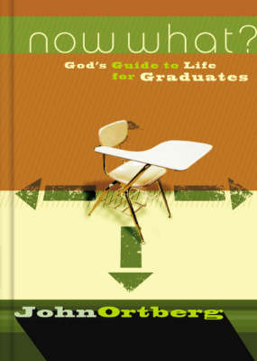 Book cover for Now What? God's Guide to Life for Graduates