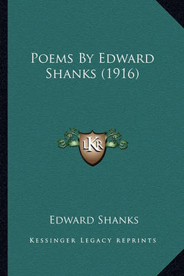 Book cover for Poems by Edward Shanks (1916) Poems by Edward Shanks (1916)