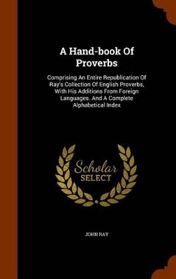 Book cover for A Hand-Book of Proverbs