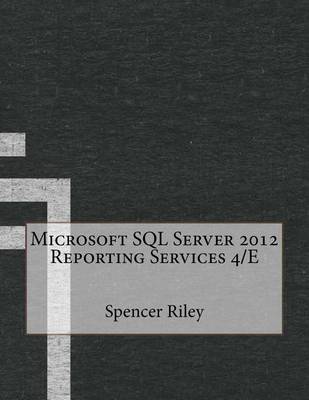 Book cover for Microsoft SQL Server 2012 Reporting Services 4/E