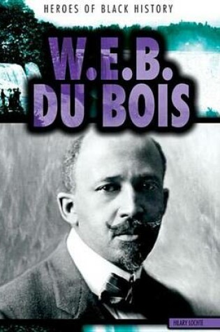 Cover of W. E. B. Du Bois