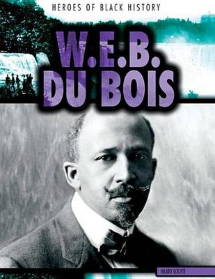 Book cover for W. E. B. Du Bois