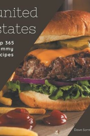 Cover of Top 365 Yummy United States Recipes