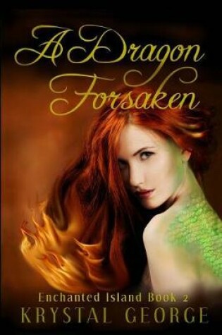 Cover of A Dragon Forsaken