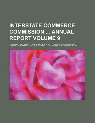 Book cover for Interstate Commerce Commission Annual Report Volume 9